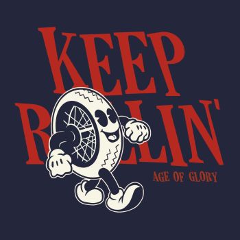 Camiseta Keep Rollin&#039; - Age Of Glory