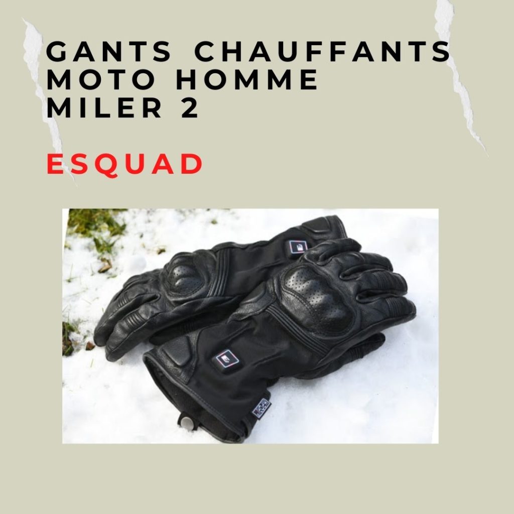 Essai gants chauffants Esquad Miler 2